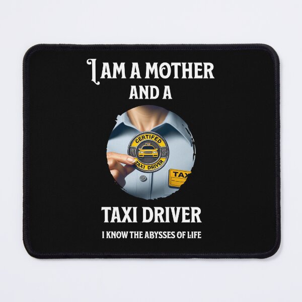 Item preview, I am a mother and a taxi driver, I know the abysses of life designed and sold by Pflugart.