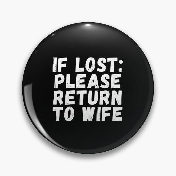 Item preview, if lost please return to wife designed and sold by manandi1.