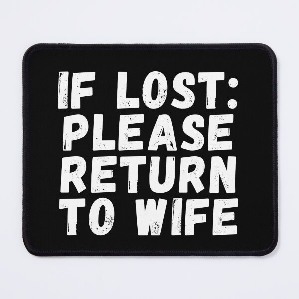 Item preview, if lost please return to wife designed and sold by manandi1.