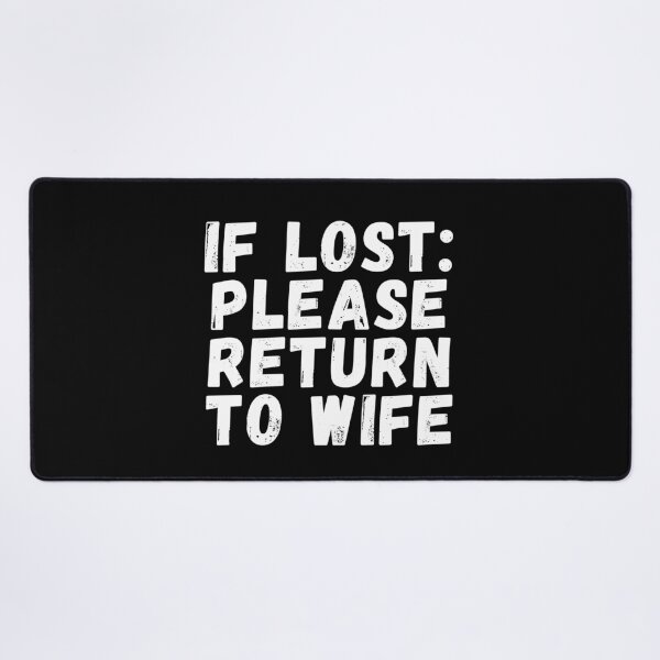 Item preview, if lost please return to wife designed and sold by manandi1.
