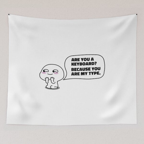 Item preview, Are you a keyboard? Because you are my type designed and sold by People Tee.