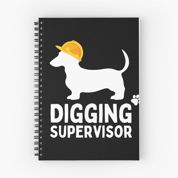 Item preview, Digging Supervisor - Expert Dachshund on Duty designed and sold by hijackhippo.