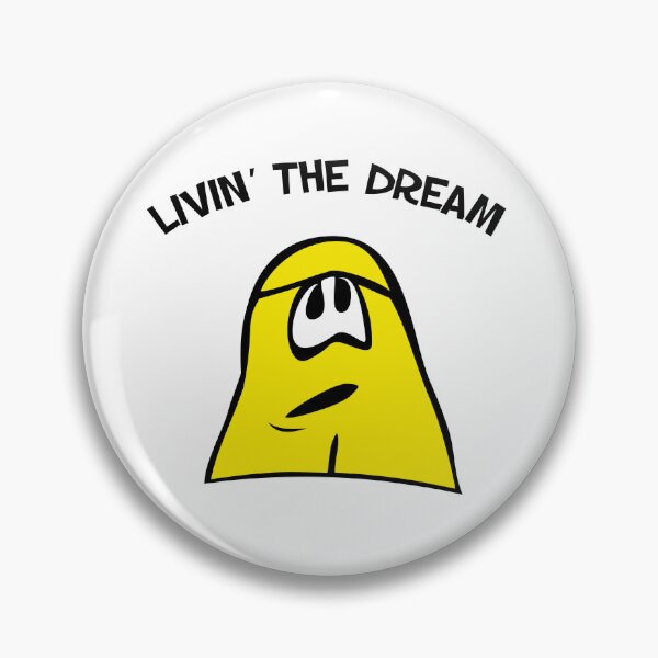 Item preview, Livin The Dream designed and sold by Sneableman58.