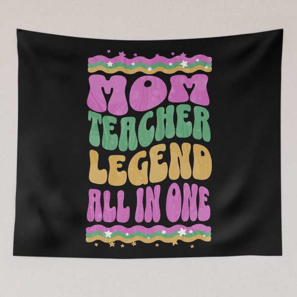 Item preview, Mom, Teacher, Legend, All In One. Teacher Mom designed and sold by DomTeesHaven.