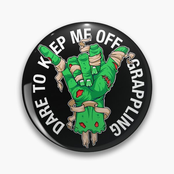 Item preview,  Dare to keep me off grappling round designed and sold by SlowCat13.