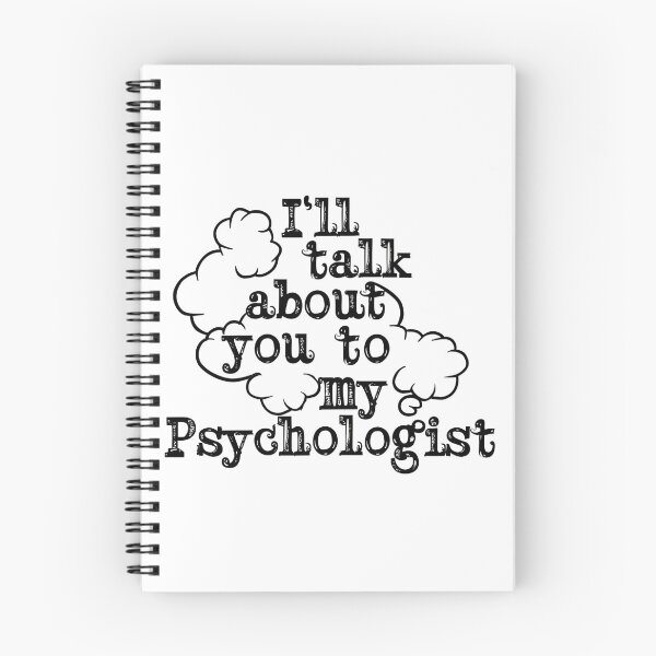 Item preview, I'll talk about you to my psychologist designed and sold by GestaltTees.