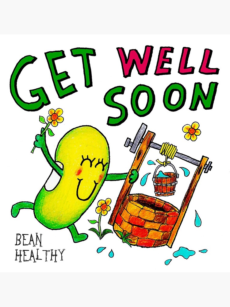 bean-healthy-get-well-soon-greeting-card-for-sale-by-justbeanhappy-redbubble