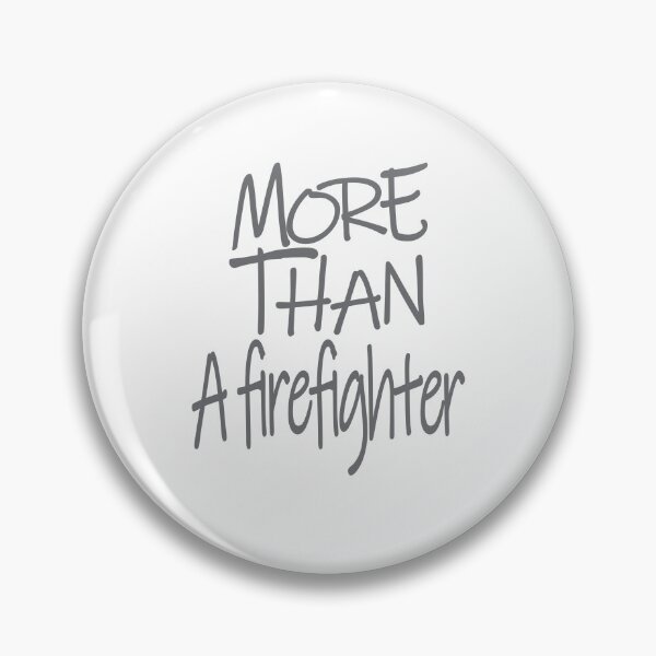 Item preview, More than A Firefighter Optimism Saying designed and sold by YAHIA-14.