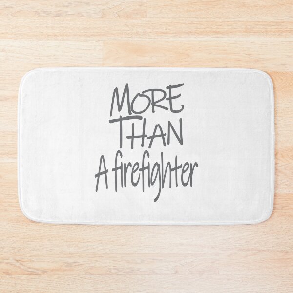 Item preview, More than A Firefighter Optimism Saying designed and sold by YAHIA-14.