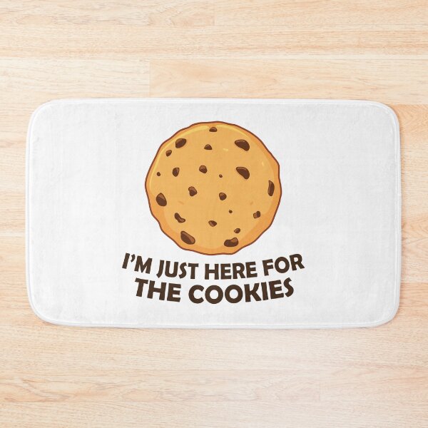 Item preview, I'm Just Here For The Cookies - Chocolate Chip Cookie designed and sold by PolyPixel.