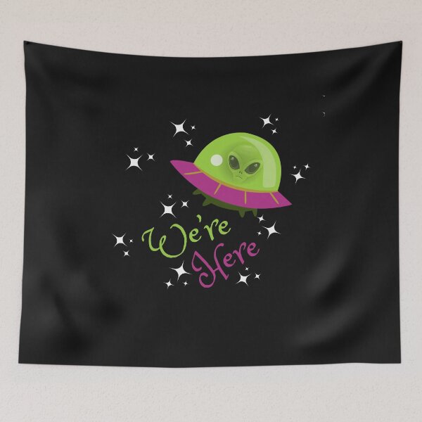 Item preview, Alien Spaceship We're Here designed and sold by AlienOccupation.