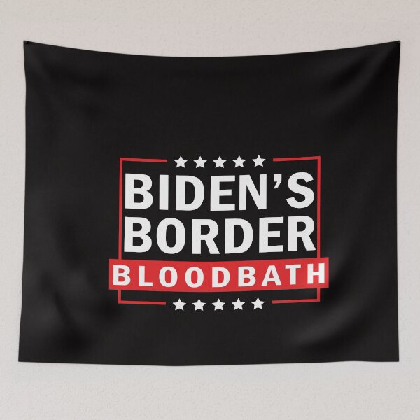 Item preview, Biden's Border Bloodbath designed and sold by anaotradnova.