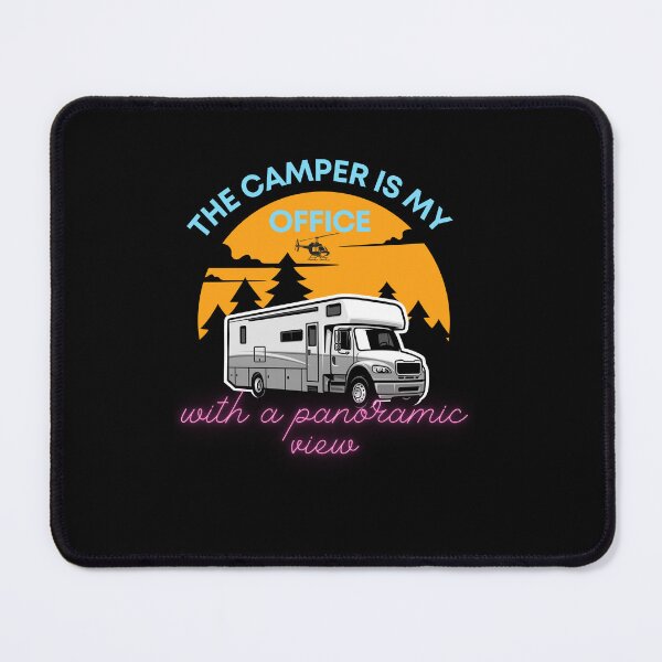 Item preview, The Camper is My Office with a Panoramic View designed and sold by pkk72.