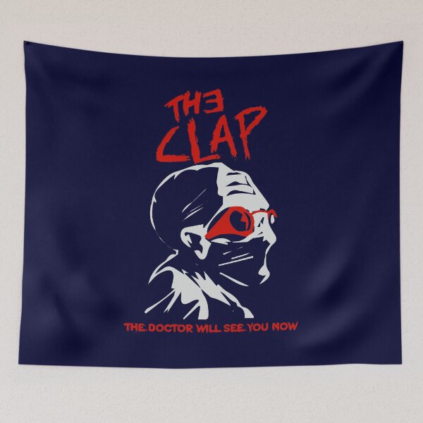 Item preview, The Clap - The Doctor Will See You Now designed and sold by johnnyclap.