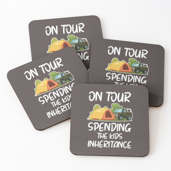 Item preview, On Tour (Camping) Spending the Kids Inheritance designed and sold by ArtandBeauty-UK.