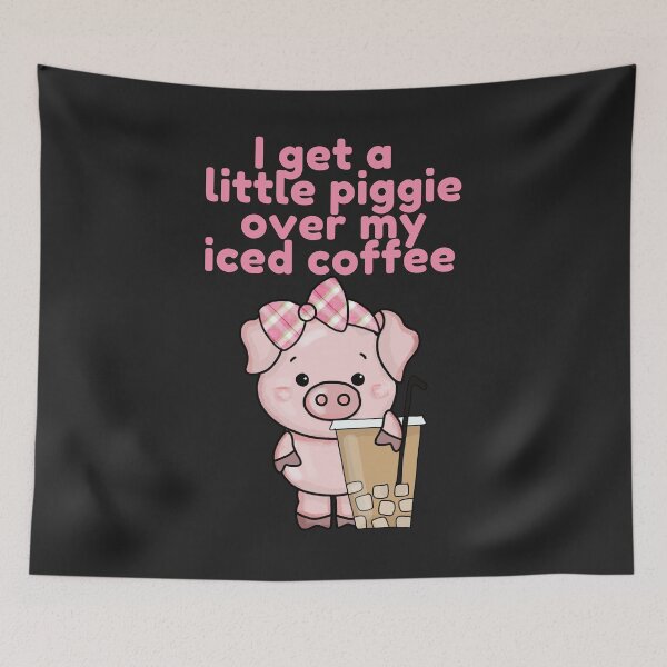 Item preview, I Get A Little Piggie Over My Iced Coffee designed and sold by AlienOccupation.