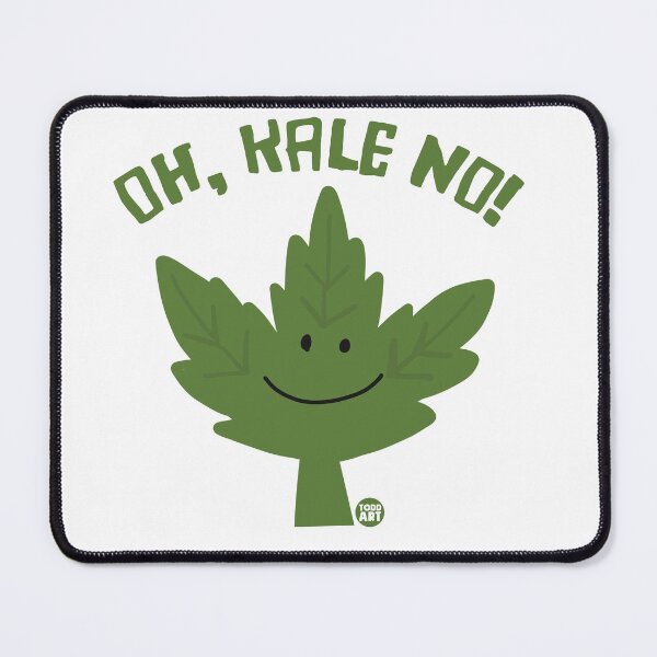 Item preview, OH KALE NO designed and sold by TODD GOLDMAN.