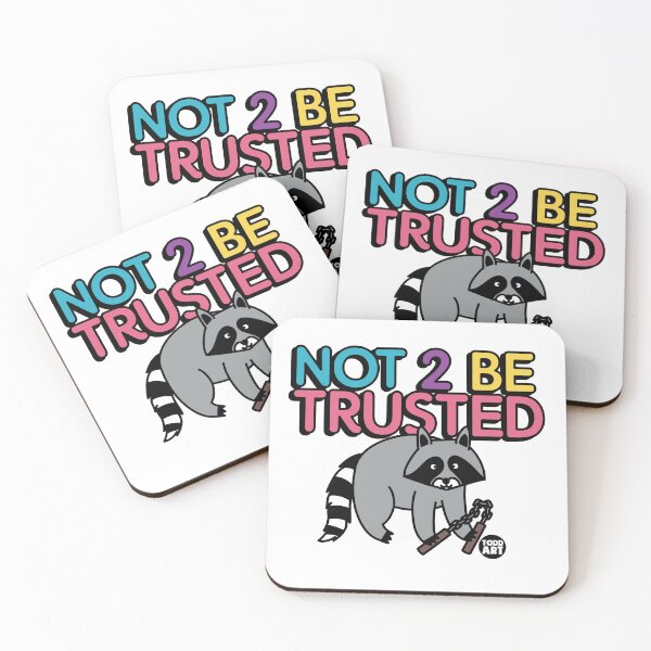 Item preview, NOT TO BE TRUSTED RACCOON designed and sold by TODD GOLDMAN.