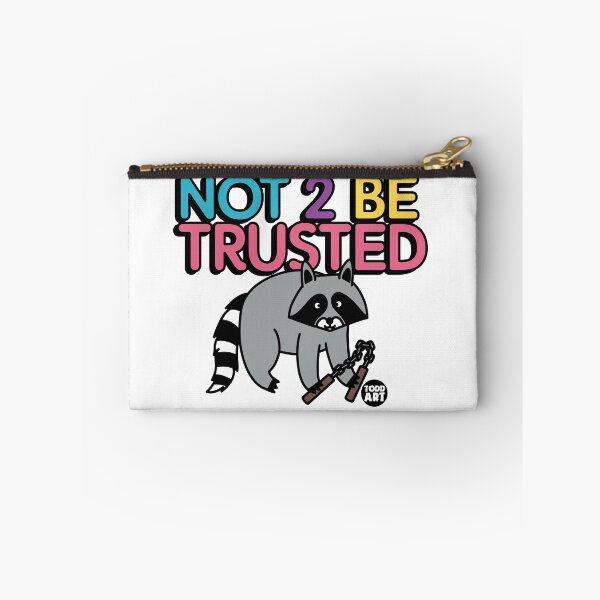 Item preview, NOT TO BE TRUSTED RACCOON designed and sold by TODD GOLDMAN.