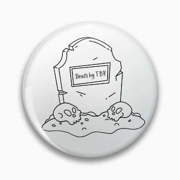 Item preview, Death By TBR Grave designed and sold by StarArtsStudio.