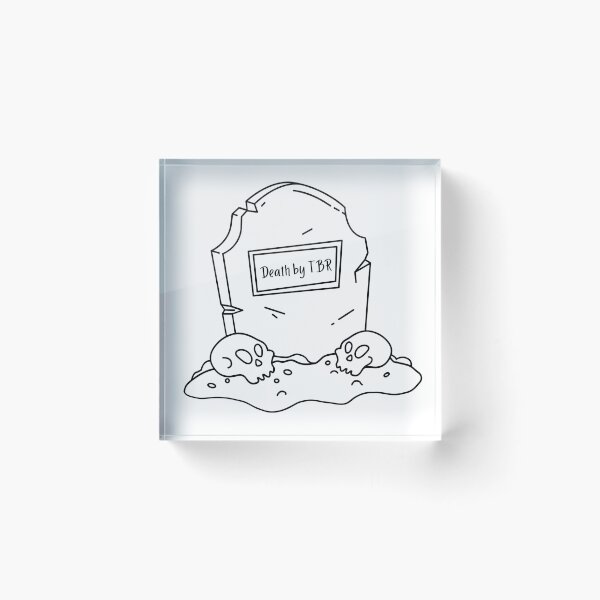 Item preview, Death By TBR Grave designed and sold by StarArtsStudio.
