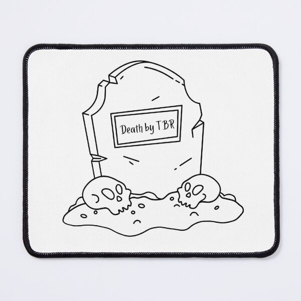 Item preview, Death By TBR Grave designed and sold by StarArtsStudio.