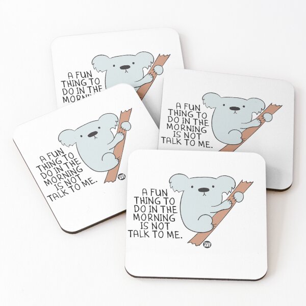 Item preview, NOT TALK TO ME KOALA designed and sold by TODD GOLDMAN.