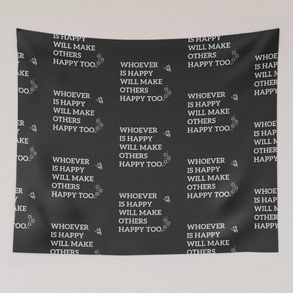 Item preview, Whoever is happy will make others happy too. designed and sold by yeekazar.