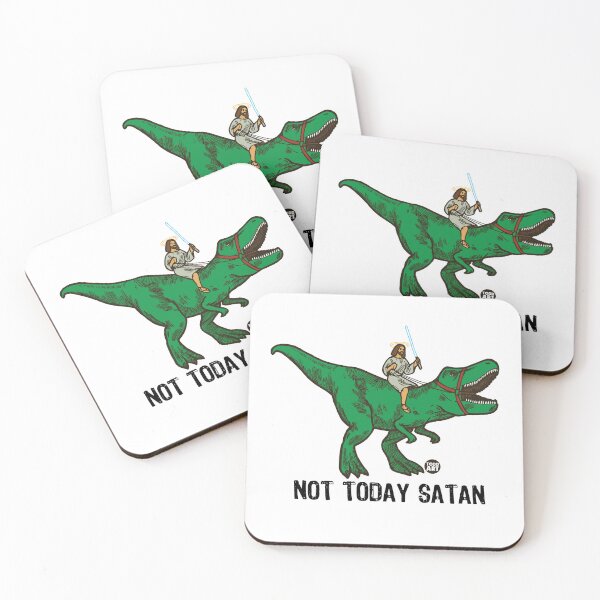 Item preview, NOT TODAY SATAN JESUS DINO designed and sold by TODD GOLDMAN.