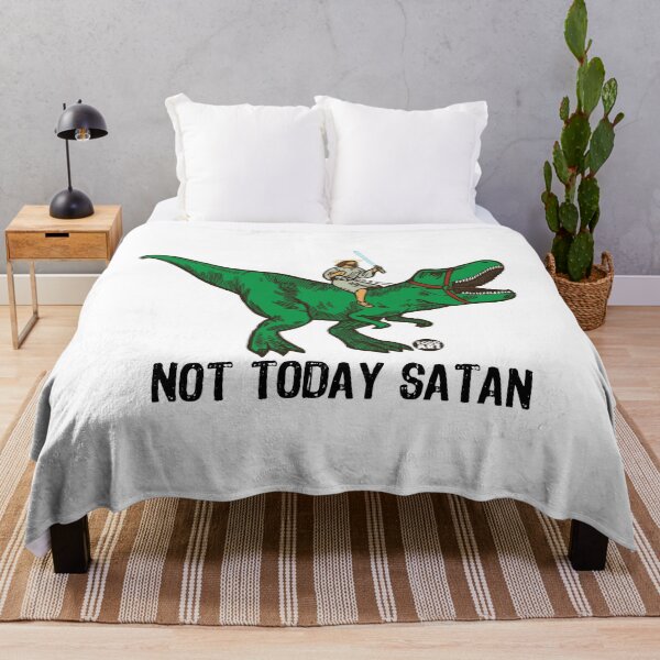 Item preview, NOT TODAY SATAN JESUS DINO designed and sold by TODD GOLDMAN.