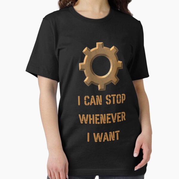 Item preview, Factorio I Can Stop Whenever I Want designed and sold by AlyMillolj.