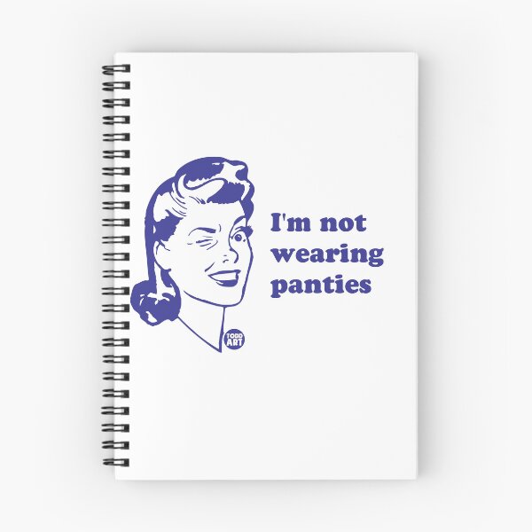 Item preview, NOT WEARING PANTIES designed and sold by TODD GOLDMAN.