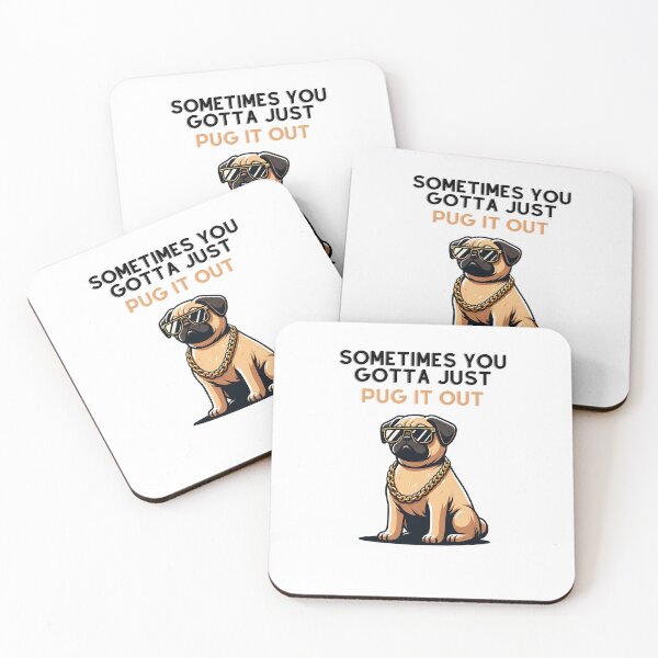 Item preview, Sometimes you gotta just pug it out designed and sold by luckyredskittle.