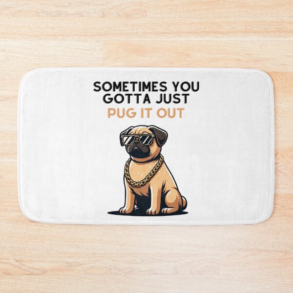 Item preview, Sometimes you gotta just pug it out designed and sold by luckyredskittle.