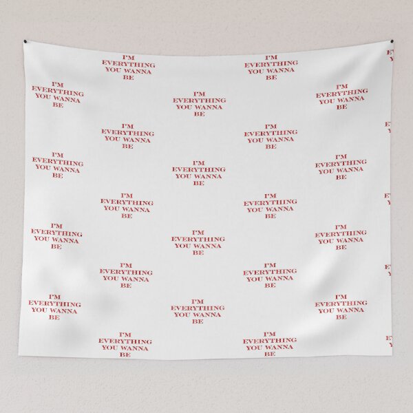 Item preview, I'm everything you wanna be. designed and sold by Sapeace.