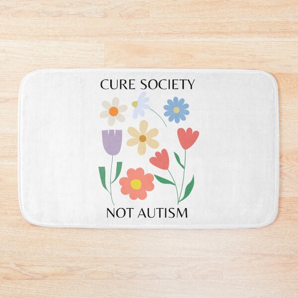 Item preview, "Cure society, not autism" flower design | actually autistic, audhd, neurodivergent designed and sold by NeurodiverseTea.