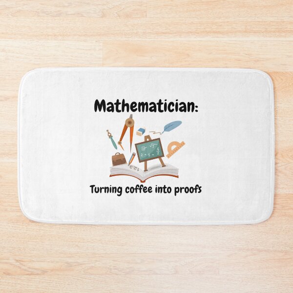 Item preview, Mathematician, turning coffee into proofs, funny math designed and sold by NoetherSym.