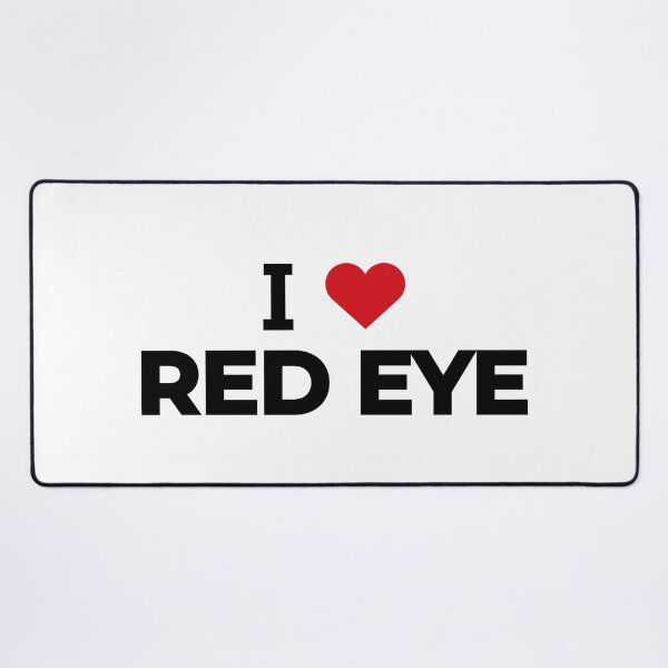 Item preview, I love Red Eye designed and sold by Moyanana.