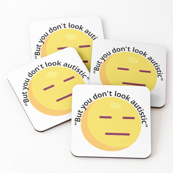 Item preview, "But you don't look autistic" | funny autism quote designed and sold by NeurodiverseTea.
