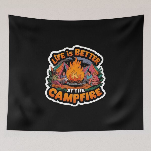 Item preview, Life Is Better At The Campfire Apparel designed and sold by Redgiant87x.