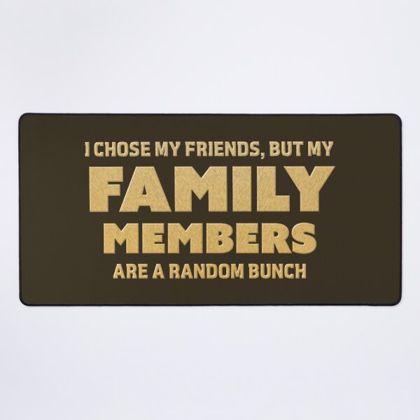 Item preview, My Family Members Are A Random Bunch designed and sold by Fanarchist.