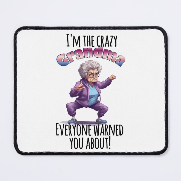 Item preview, Crazy Grandma Everyone Warned You About designed and sold by MyHeartByHands.