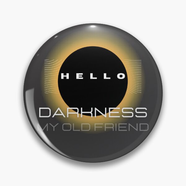 Item preview, Hello darkness my old friend solar eclipse designed and sold by Chambermuzic.