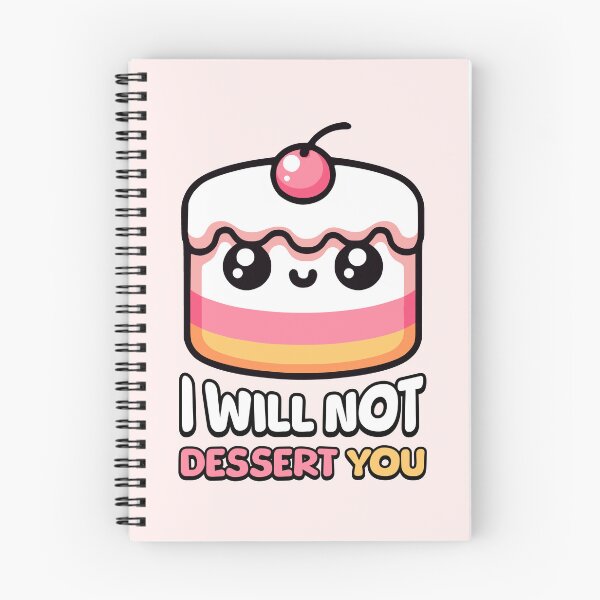 Item preview, I Will Not Dessert You! Cute Cake Pun designed and sold by PMCreative.