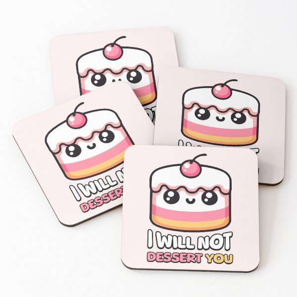 Item preview, I Will Not Dessert You! Cute Cake Pun designed and sold by PMCreative.