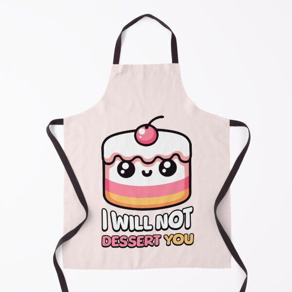 Item preview, I Will Not Dessert You! Cute Cake Pun designed and sold by PMCreative.