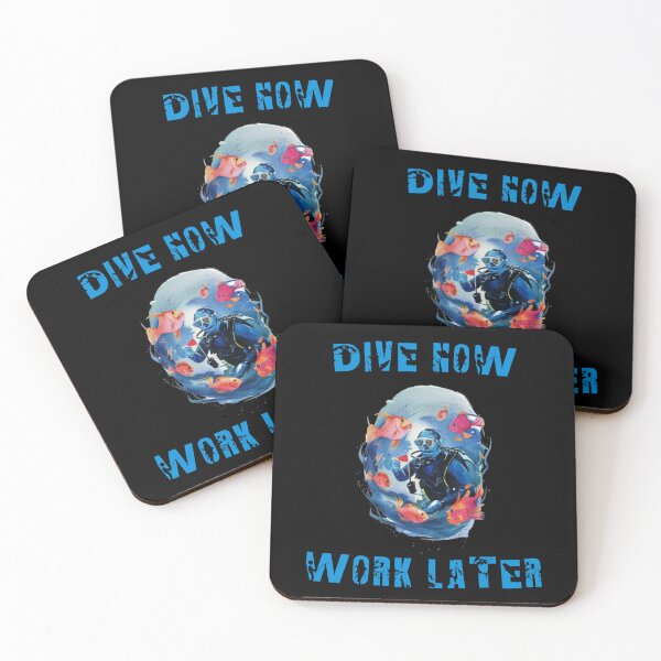 Item preview, Dive Now Work Later designed and sold by HeadTurningArt.