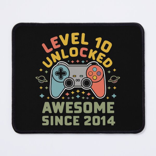 Item preview, level 10 unlocked awesome since 2014 designed and sold by first-shirt ⭐ ⭐ ⭐ ⭐ ⭐.