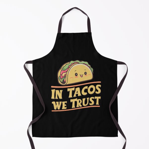 Item preview, In Tacos We Trust designed and sold by PeelZinc.
