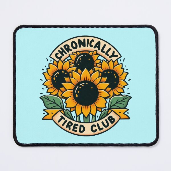 Item preview, Chronically tired club designed and sold by Vkinsify.